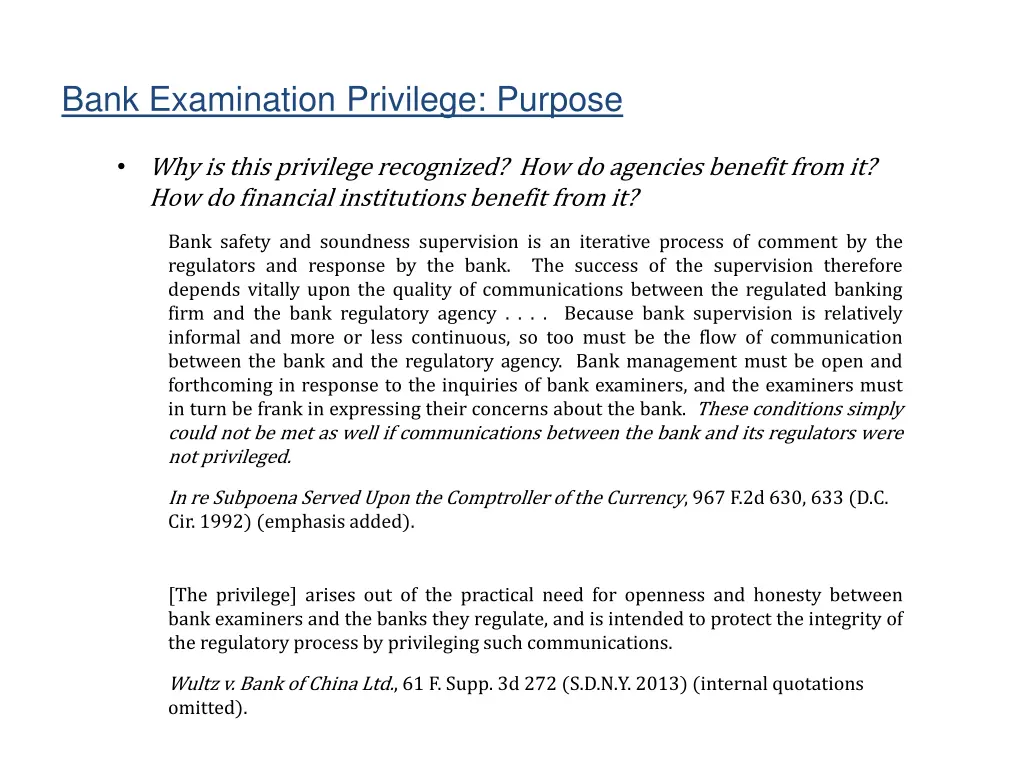 bank examination privilege purpose