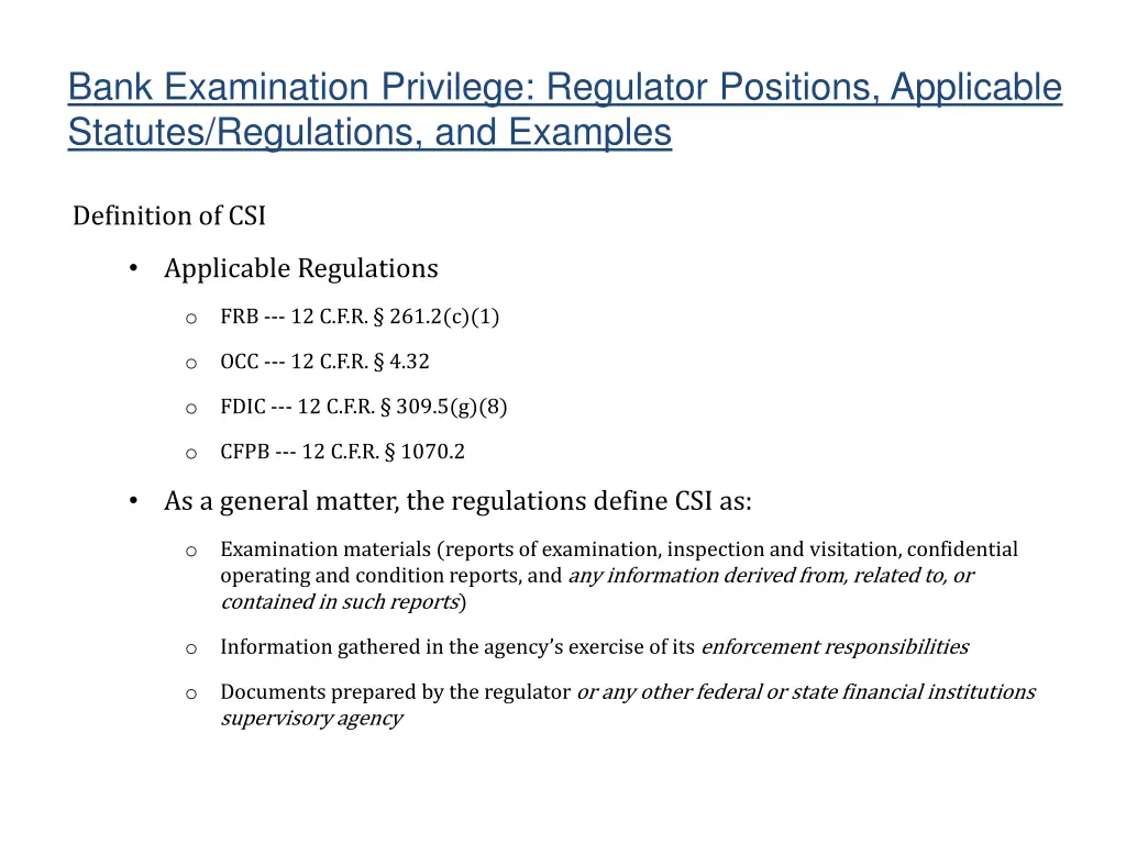 bank examination privilege regulator positions 1