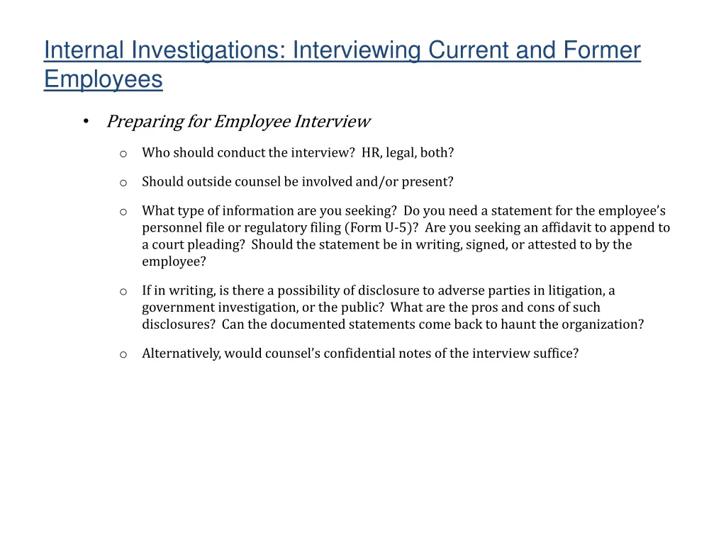 internal investigations interviewing current 1