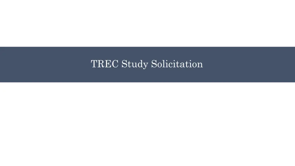 trec study solicitation