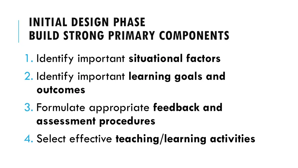 initial design phase build strong primary