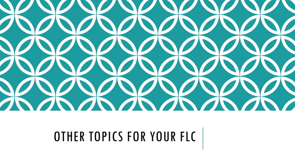 other topics for your flc