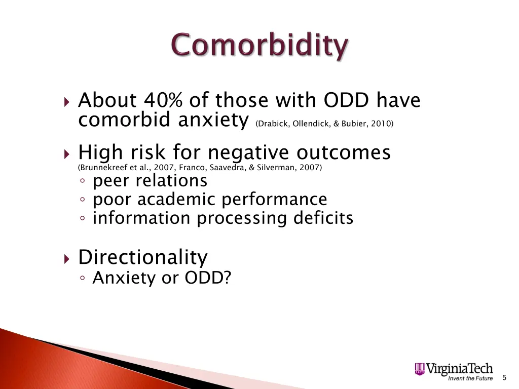 about 40 of those with odd have comorbid anxiety