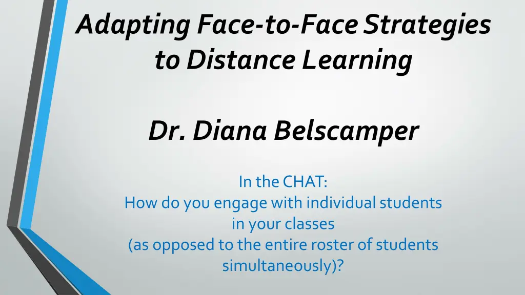 adapting face to face strategies to distance