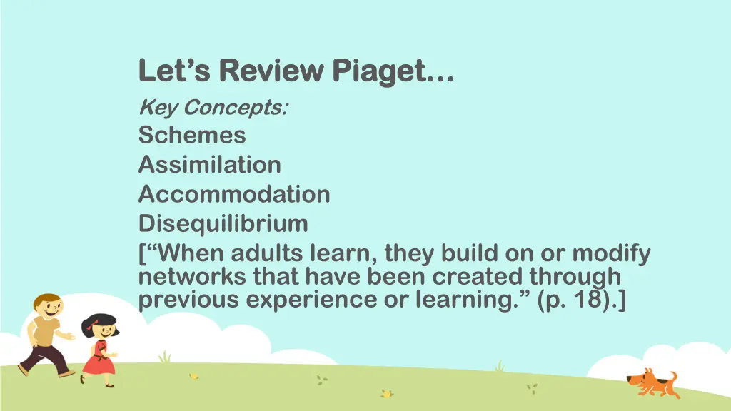 let s review piaget let s review piaget