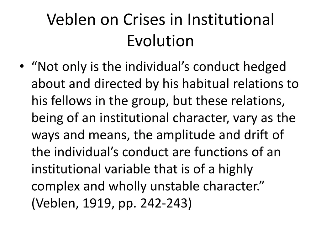 veblen on crises in institutional evolution