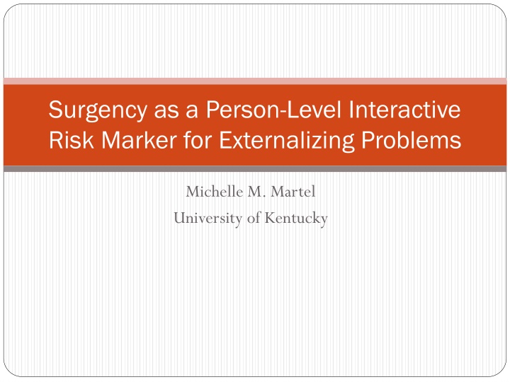 surgency as a person level interactive risk