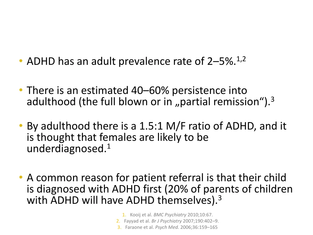 adhd has an adult prevalence rate of 2 5 1 2