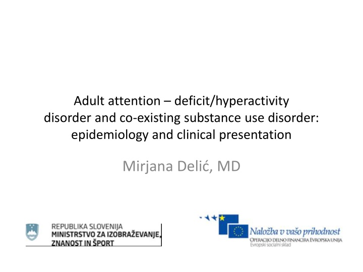 adult attention deficit hyperactivity disorder