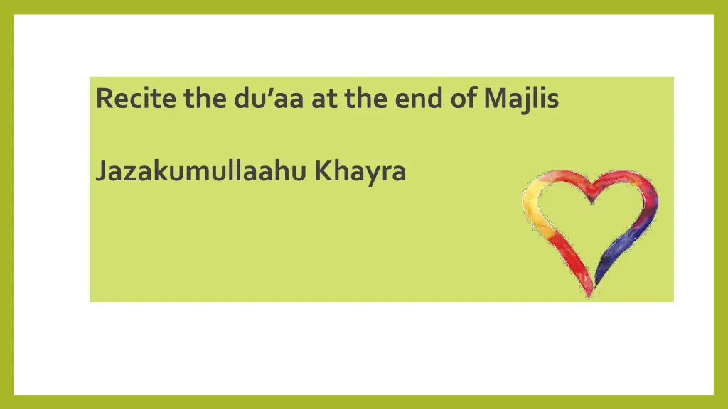 recite the du aa at the end of majlis