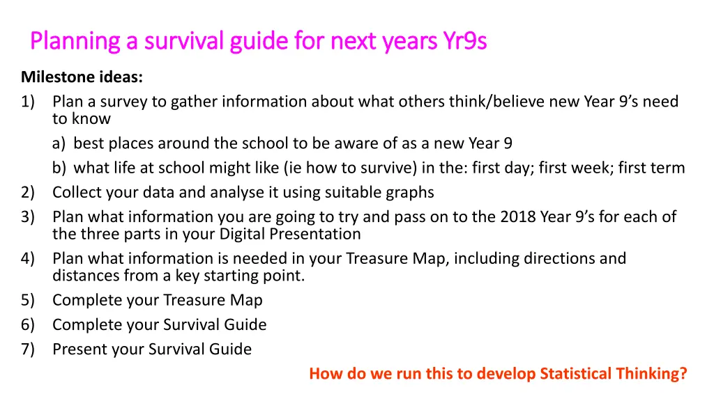 planning a survival guide for next years yr9s