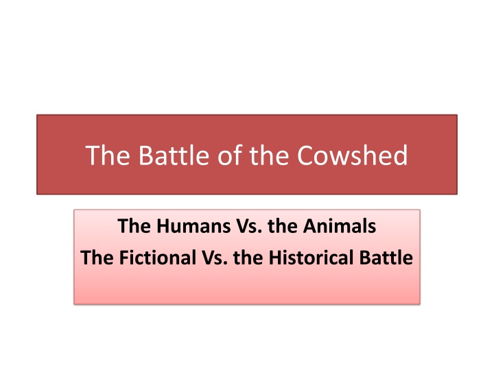 the battle of the cowshed