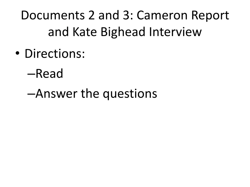 documents 2 and 3 cameron report and kate bighead