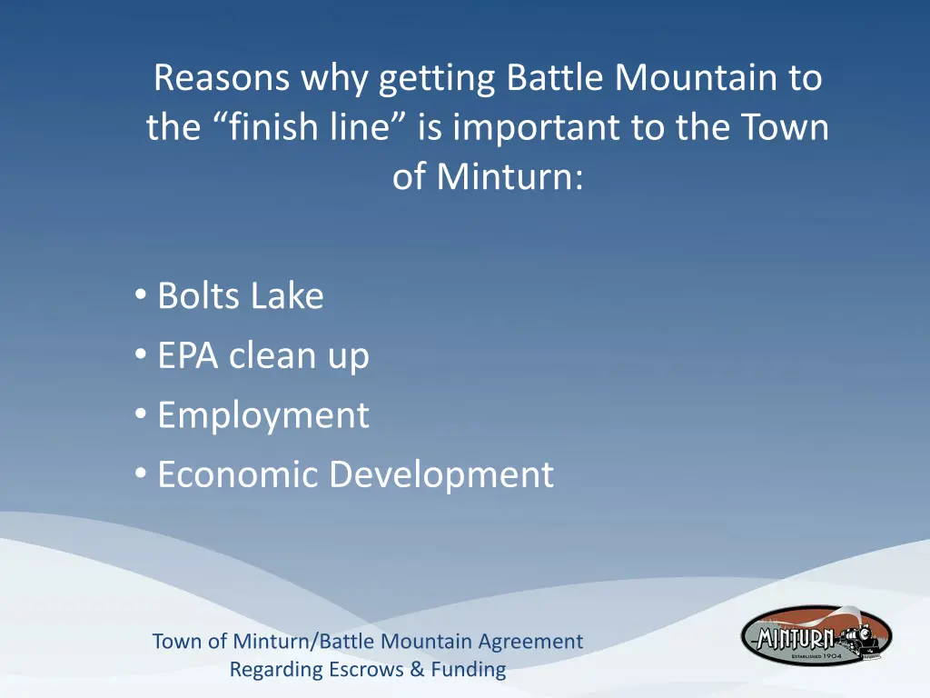 reasons why getting battle mountain to the finish