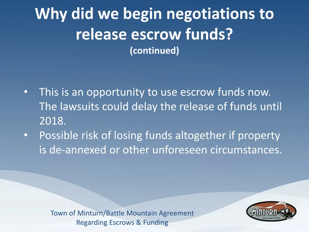 why did we begin negotiations to release escrow 1