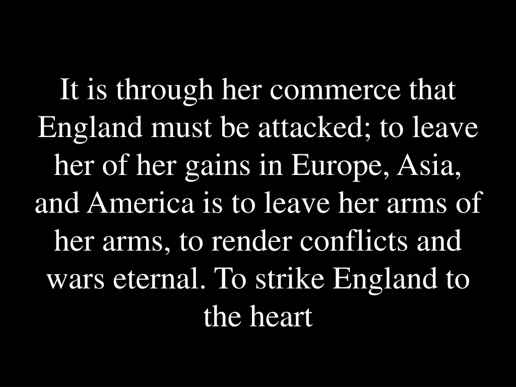 it is through her commerce that england must