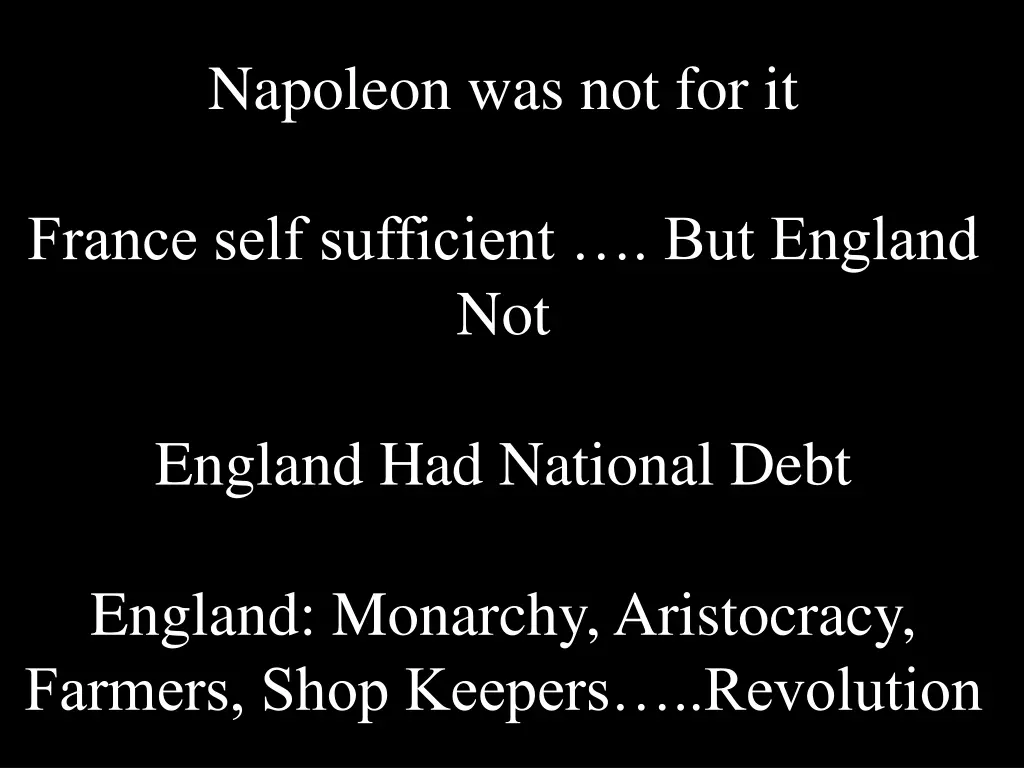 napoleon was not for it