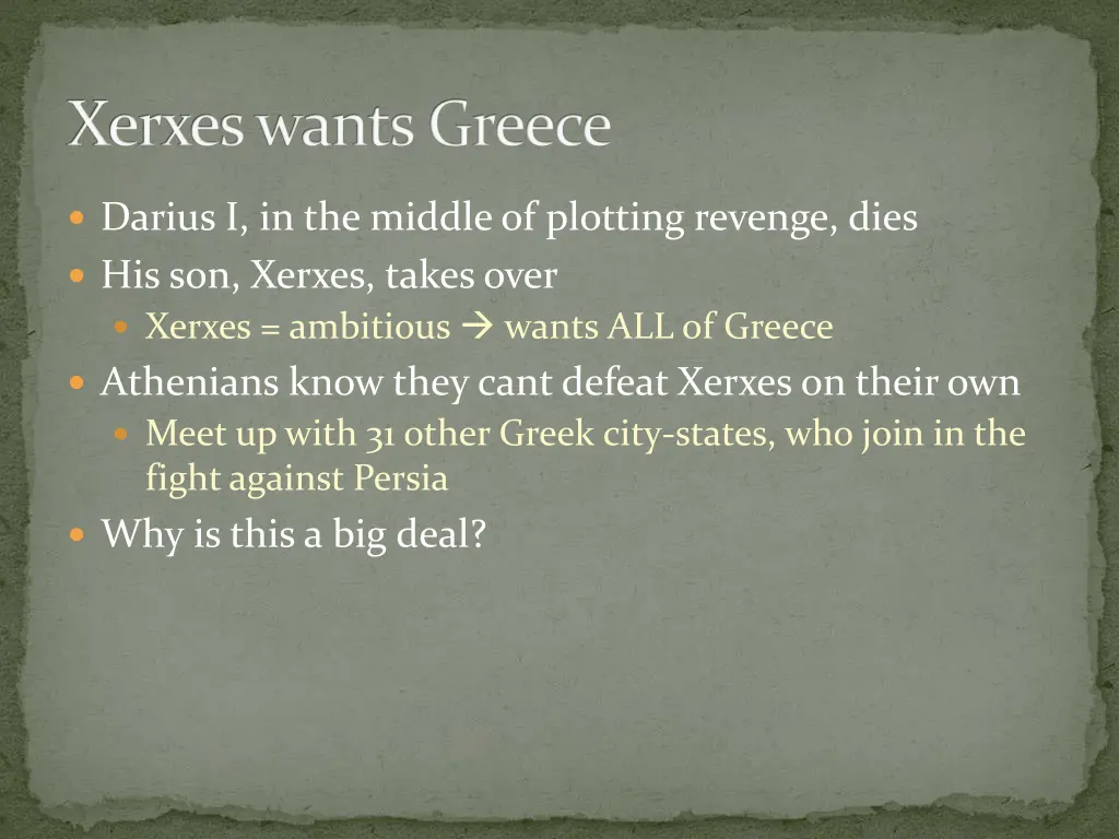 xerxes wants greece