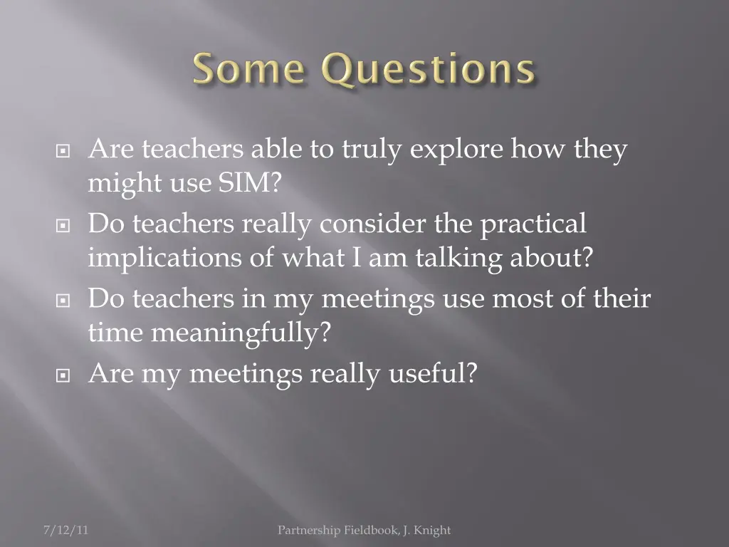 are teachers able to truly explore how they might