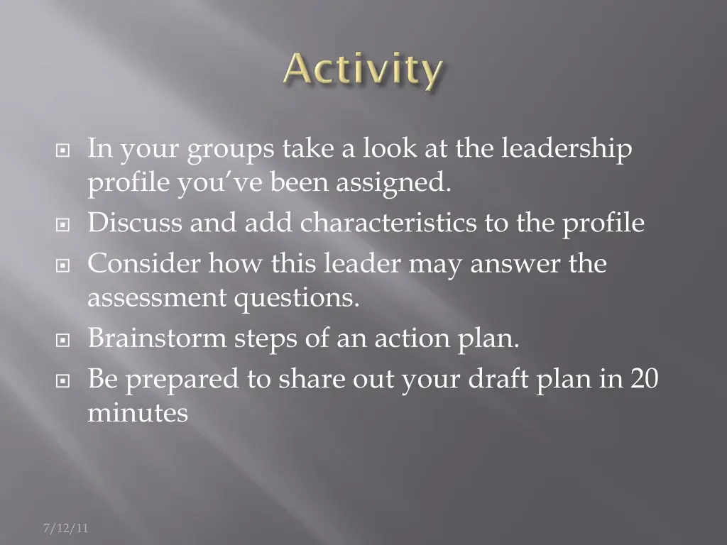 in your groups take a look at the leadership