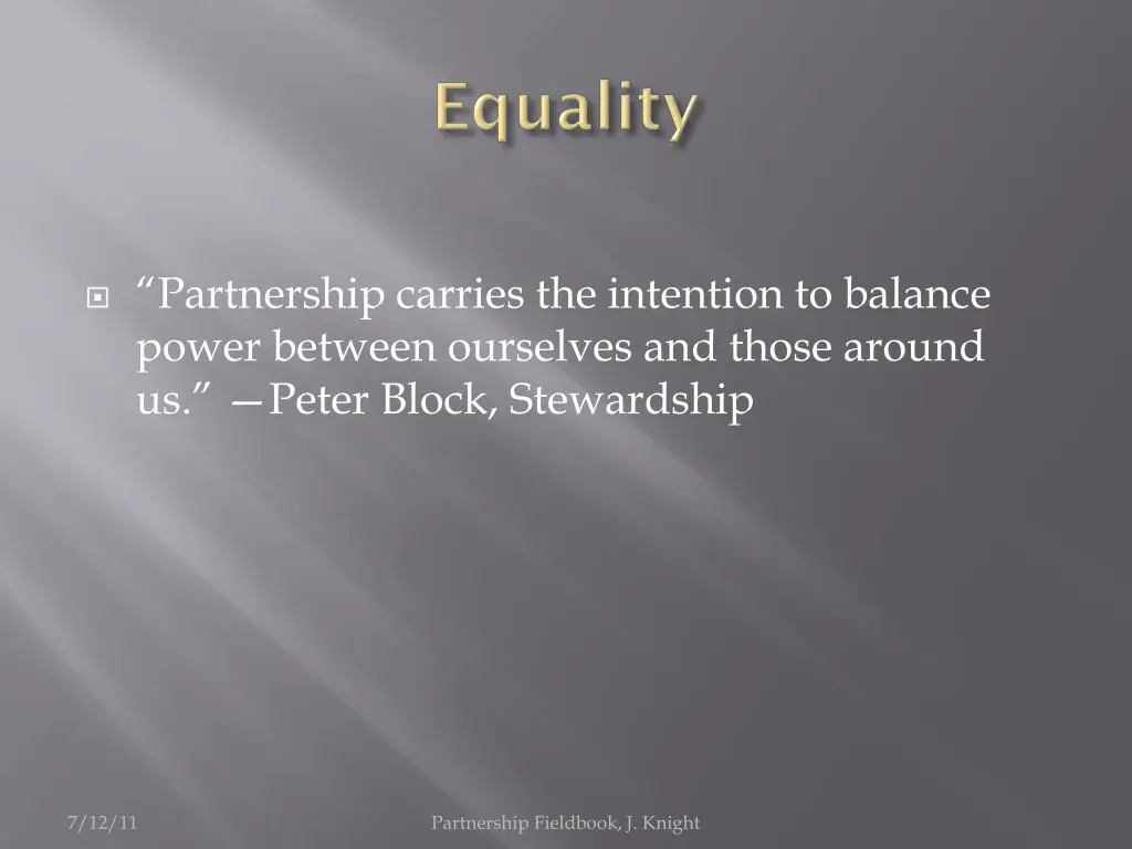 partnership carries the intention to balance