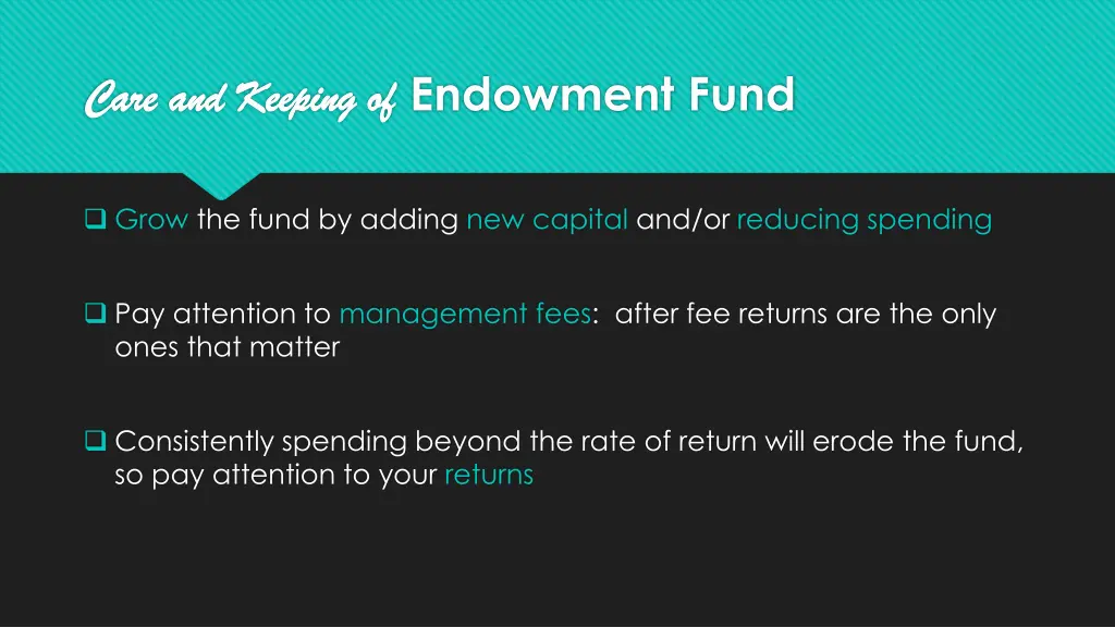 care and keeping of care and keeping of endowment