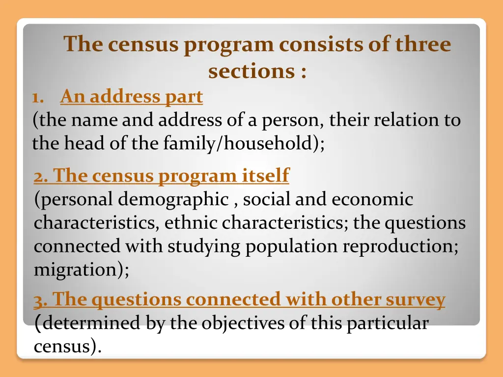 the census program consists of three sections