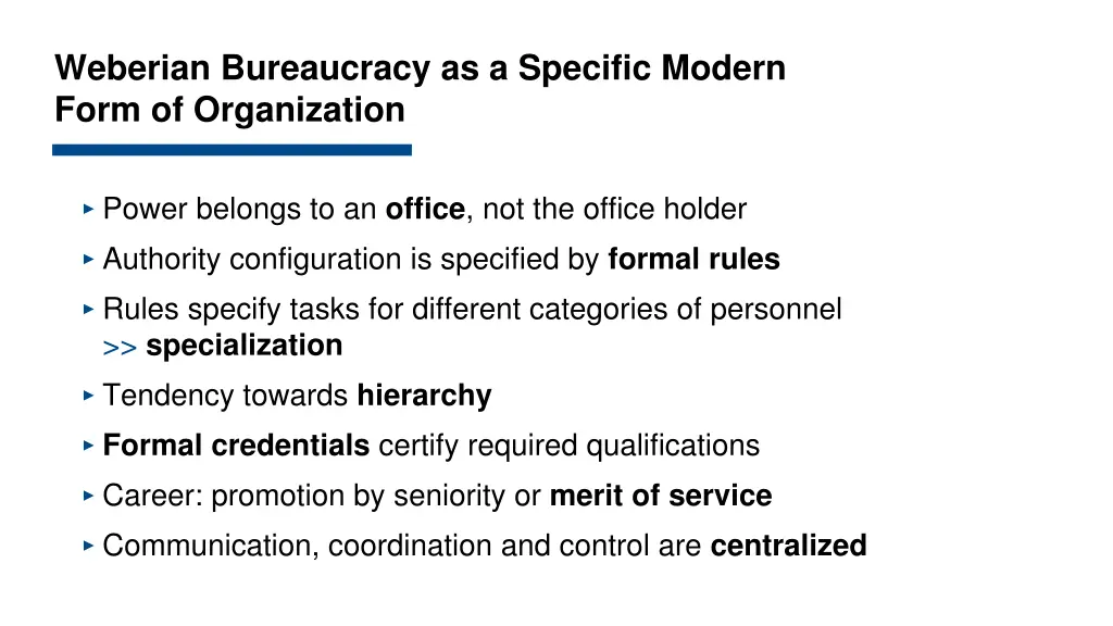 weberian bureaucracy as a specific modern form