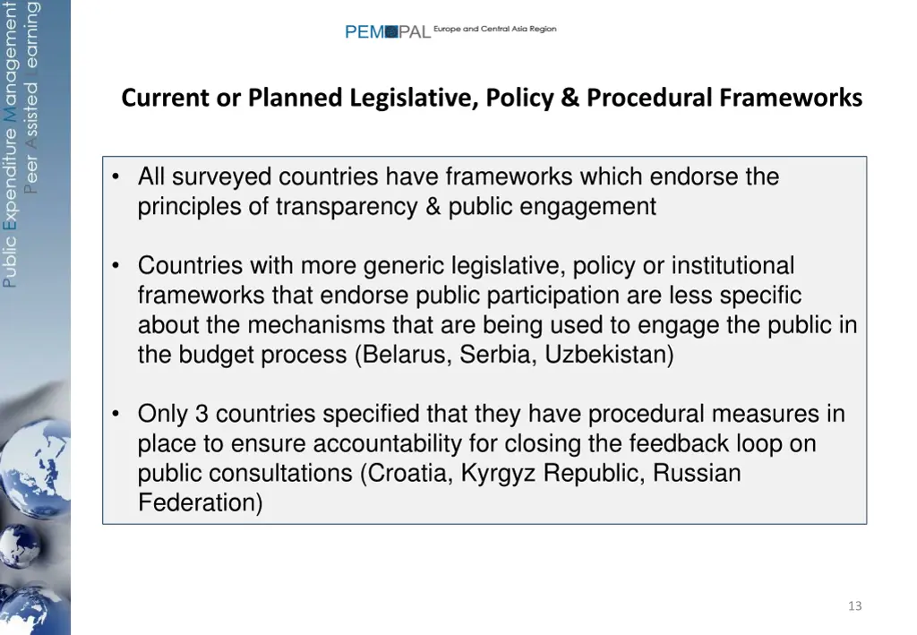 current or planned legislative policy procedural