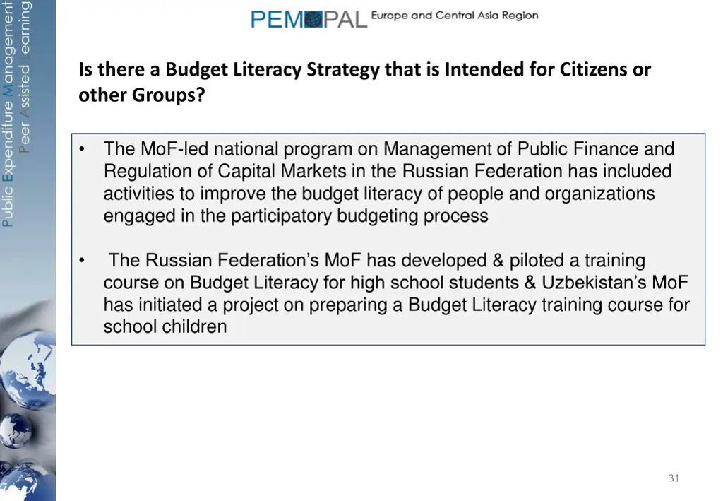 is there a is budget literacy strategy intended