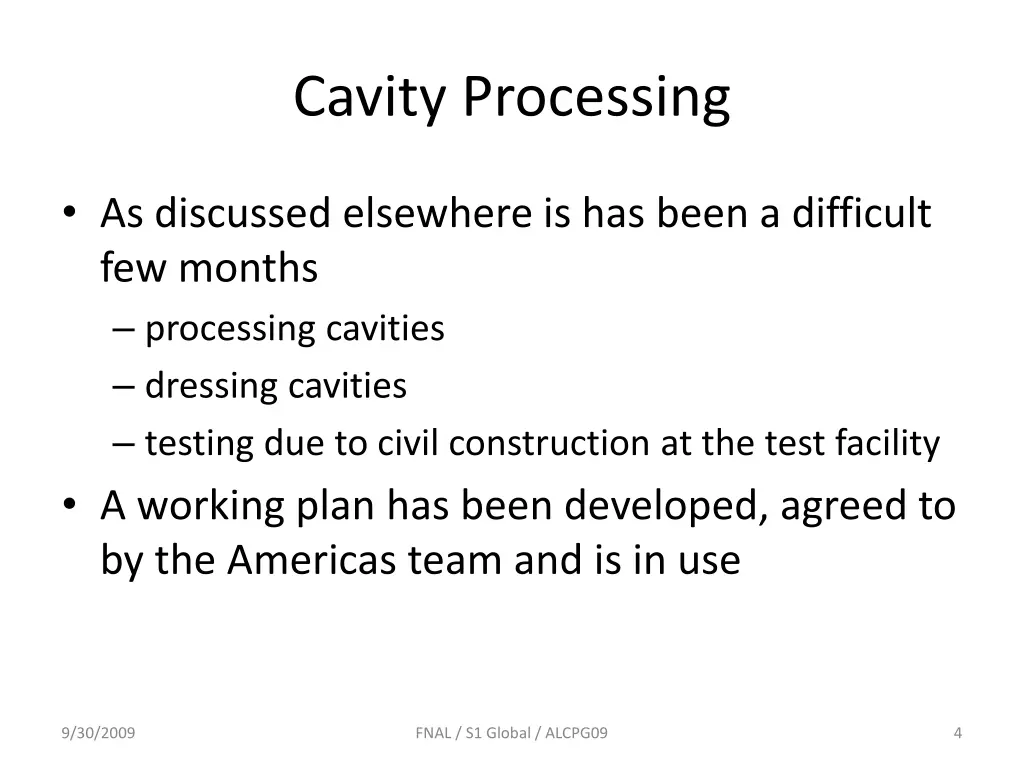 cavity processing