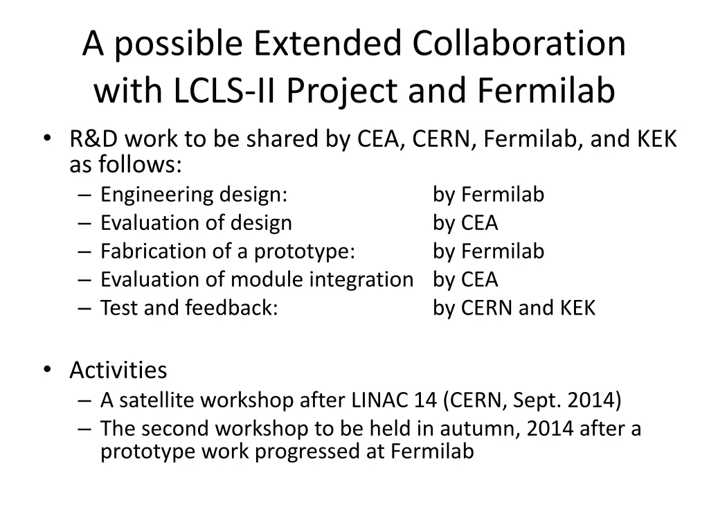 a possible extended collaboration with lcls 1