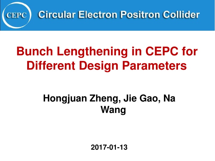 bunch lengthening in cepc for different design