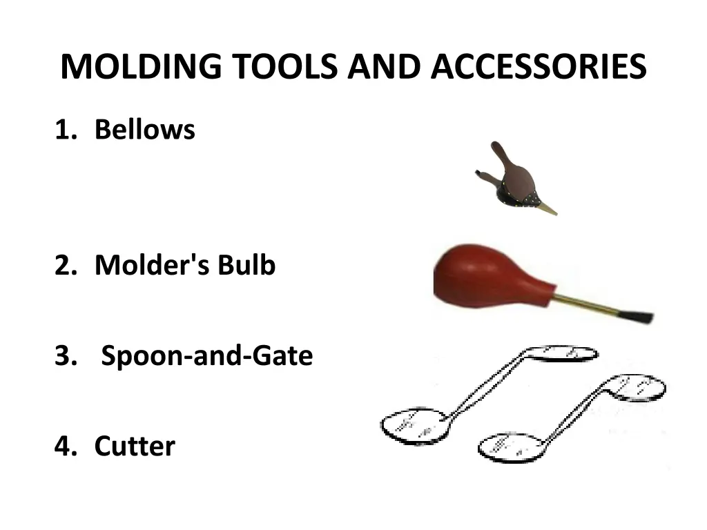 molding tools and accessories