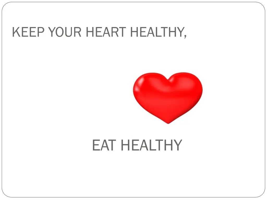 keep your heart healthy