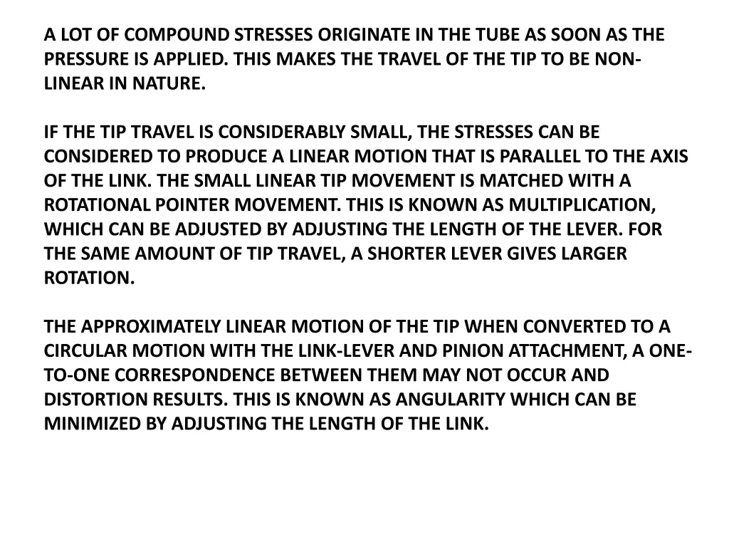 a lot of compound stresses originate in the tube