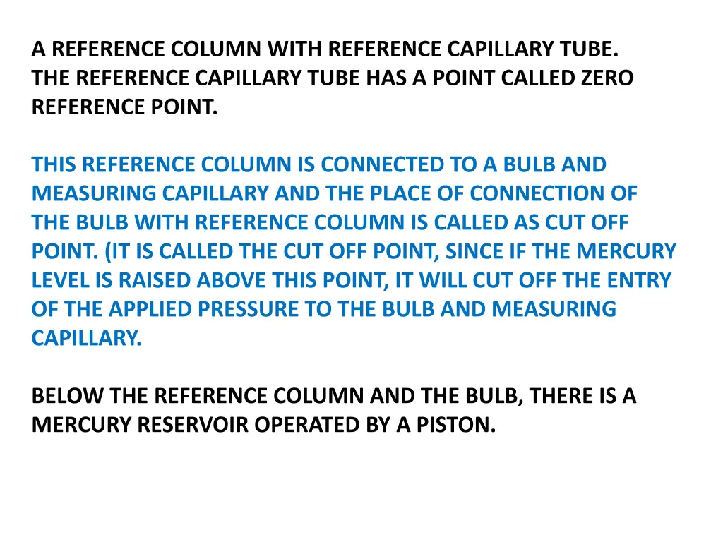 a reference column with reference capillary tube