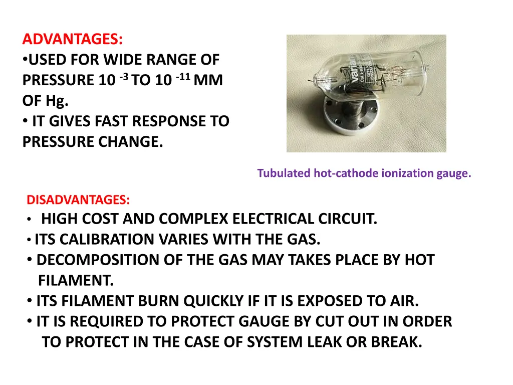 advantages used for wide range of pressure