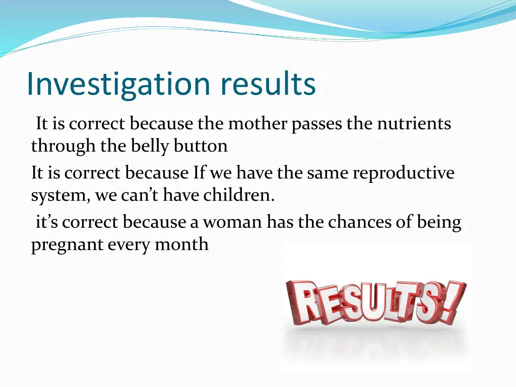 investigation results