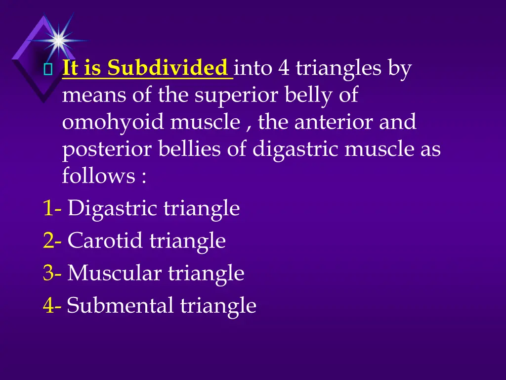 it is subdivided into 4 triangles by means