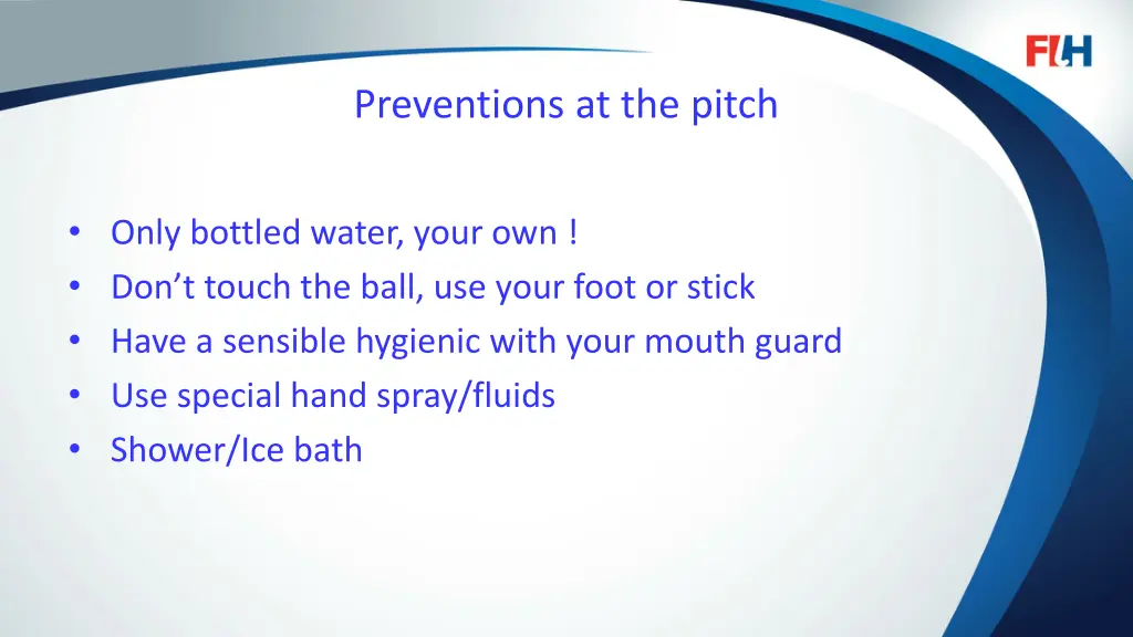 preventions at the pitch