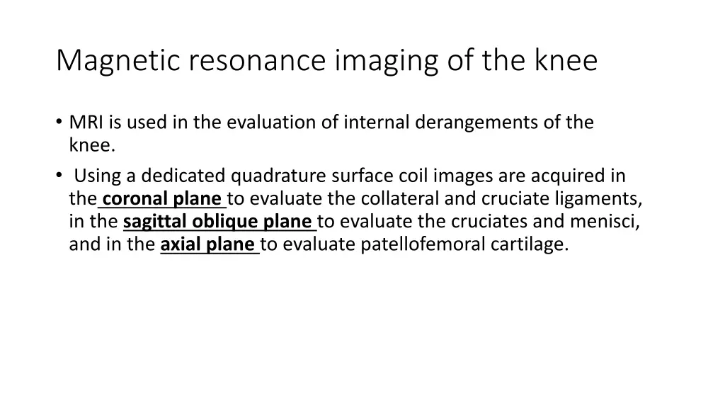 magnetic resonance imaging of the knee