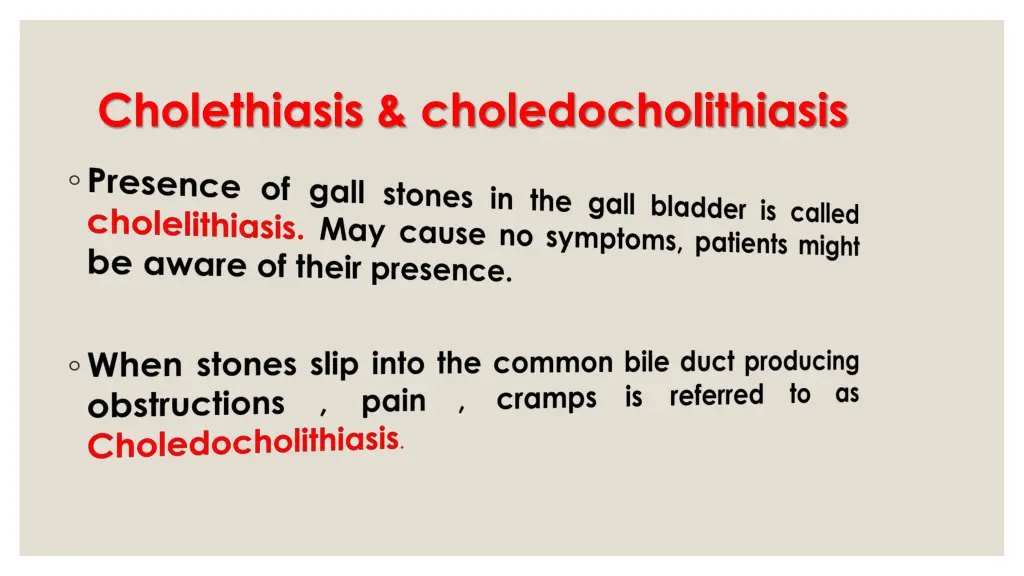 cholethiasis choledocholithiasis