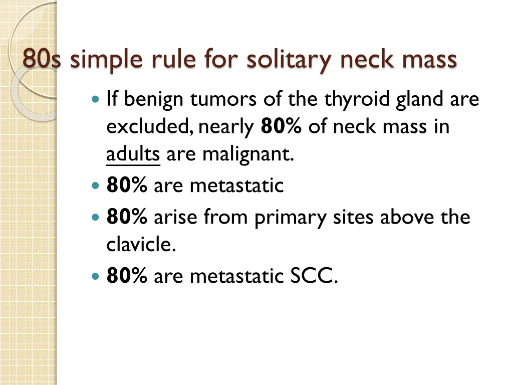 80s simple rule for solitary neck mass