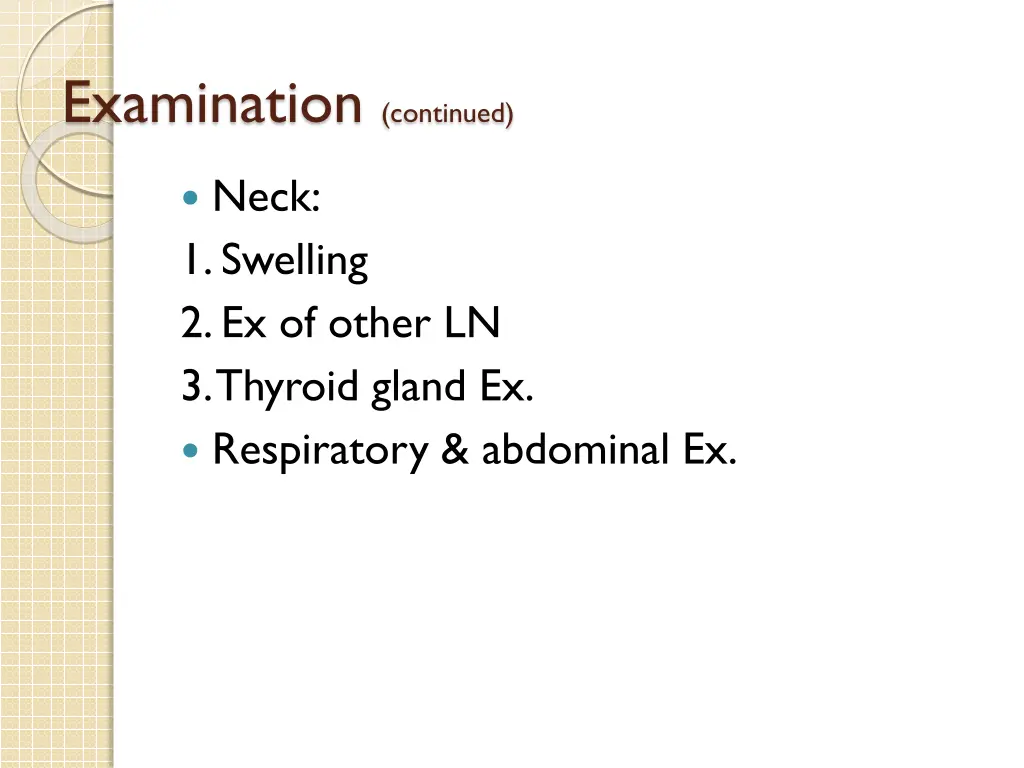 examination continued