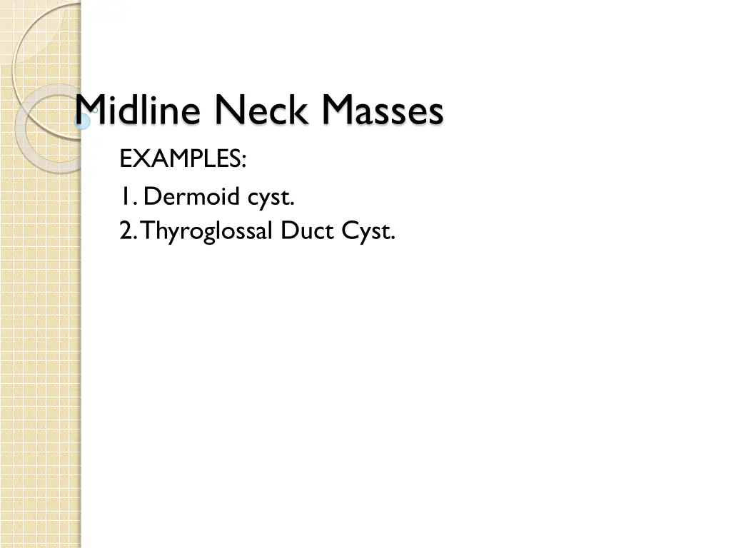 midline neck masses examples 1 dermoid cyst