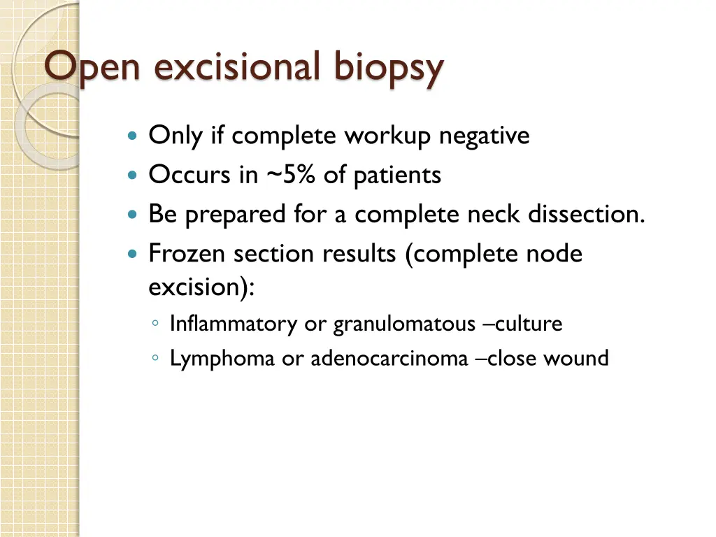 open excisional biopsy