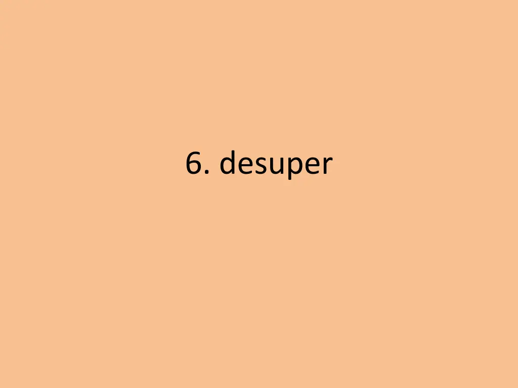 6 desuper