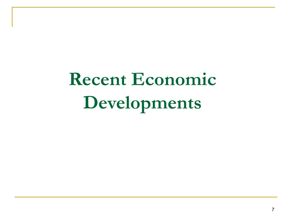 recent economic developments