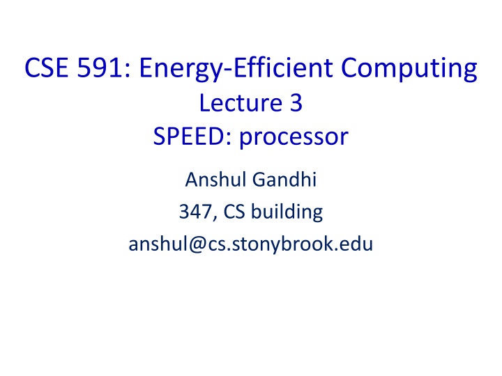 cse 591 energy efficient computing lecture